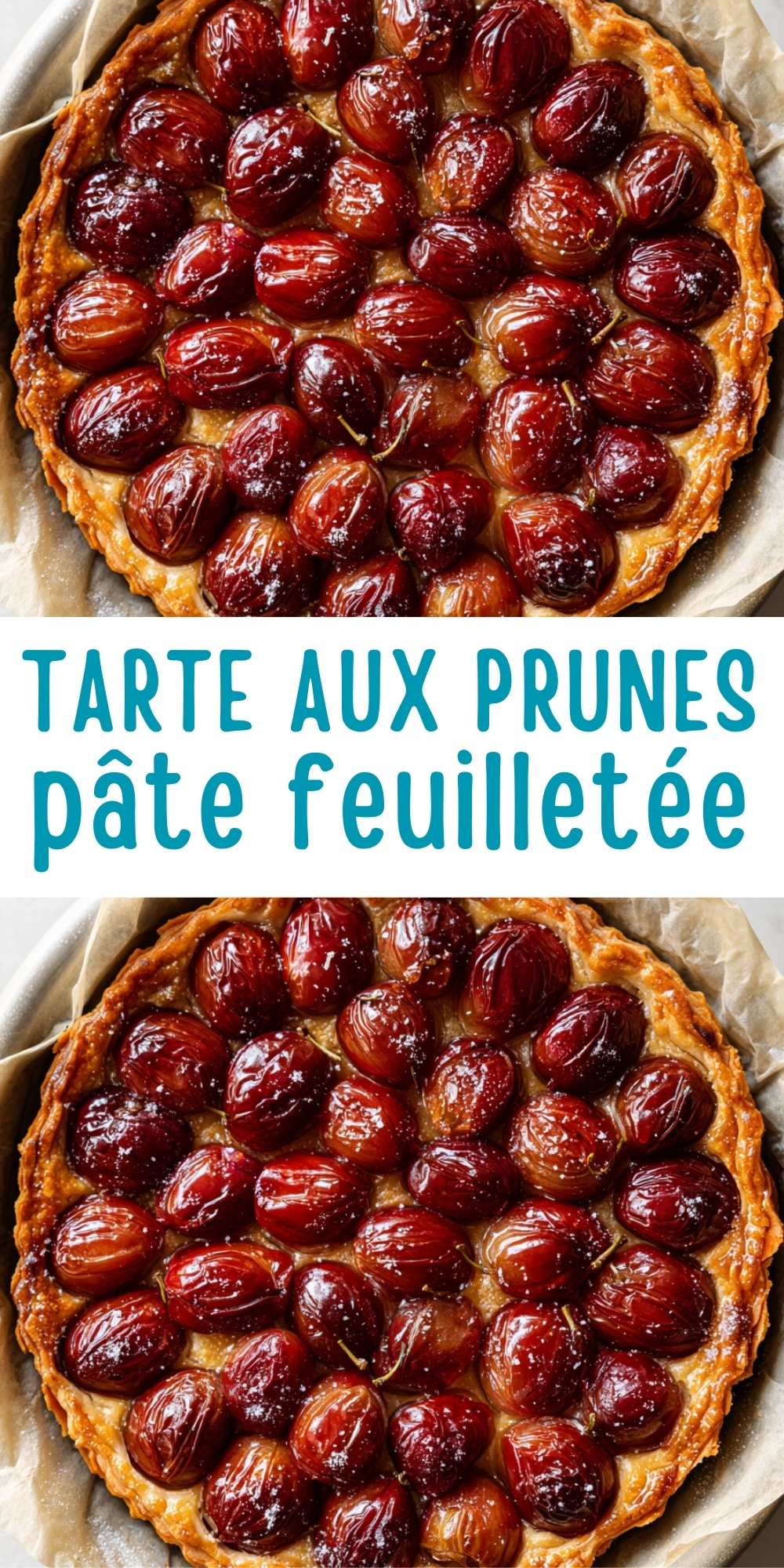 Tarte aux prunes faite maison avec une pâte feuilletée aérienne, idéale pour un dessert rapide