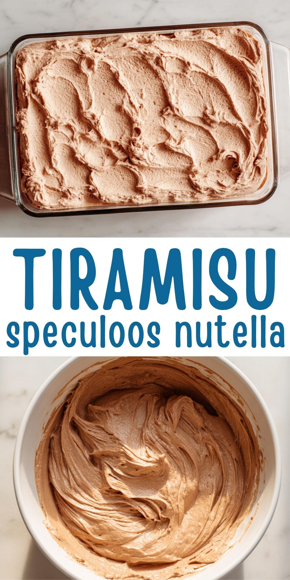 Infographie verticale pour tiramisu speculoos nutella montrant le plat fini et la texture de la crème.